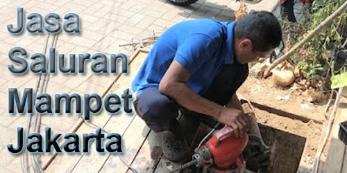 jasa saluran mampet jakarta